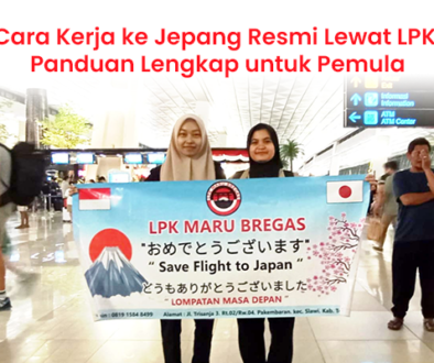 blog Cara Kerja ke Jepang Resmi Lewat LPK Panduan Lengkap untuk Pemula